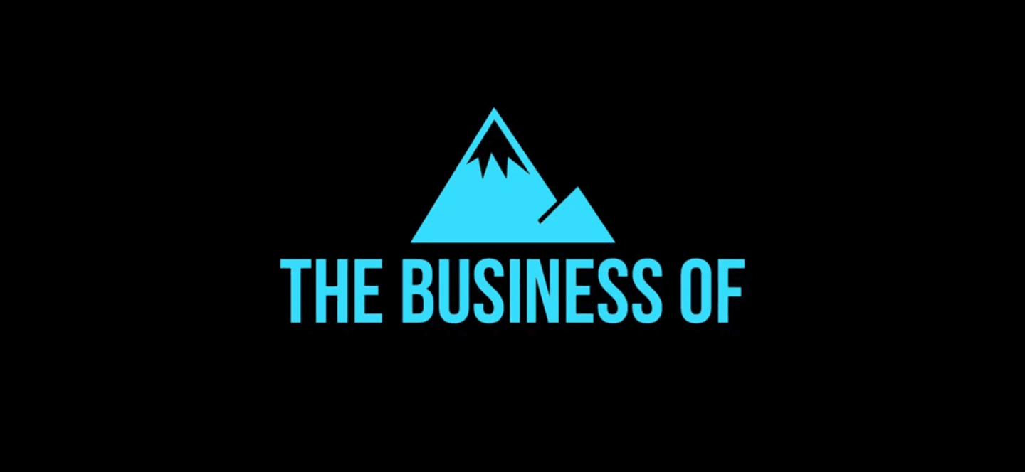 'The Business OF' written in bright blue against a black background